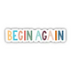 Begin Again